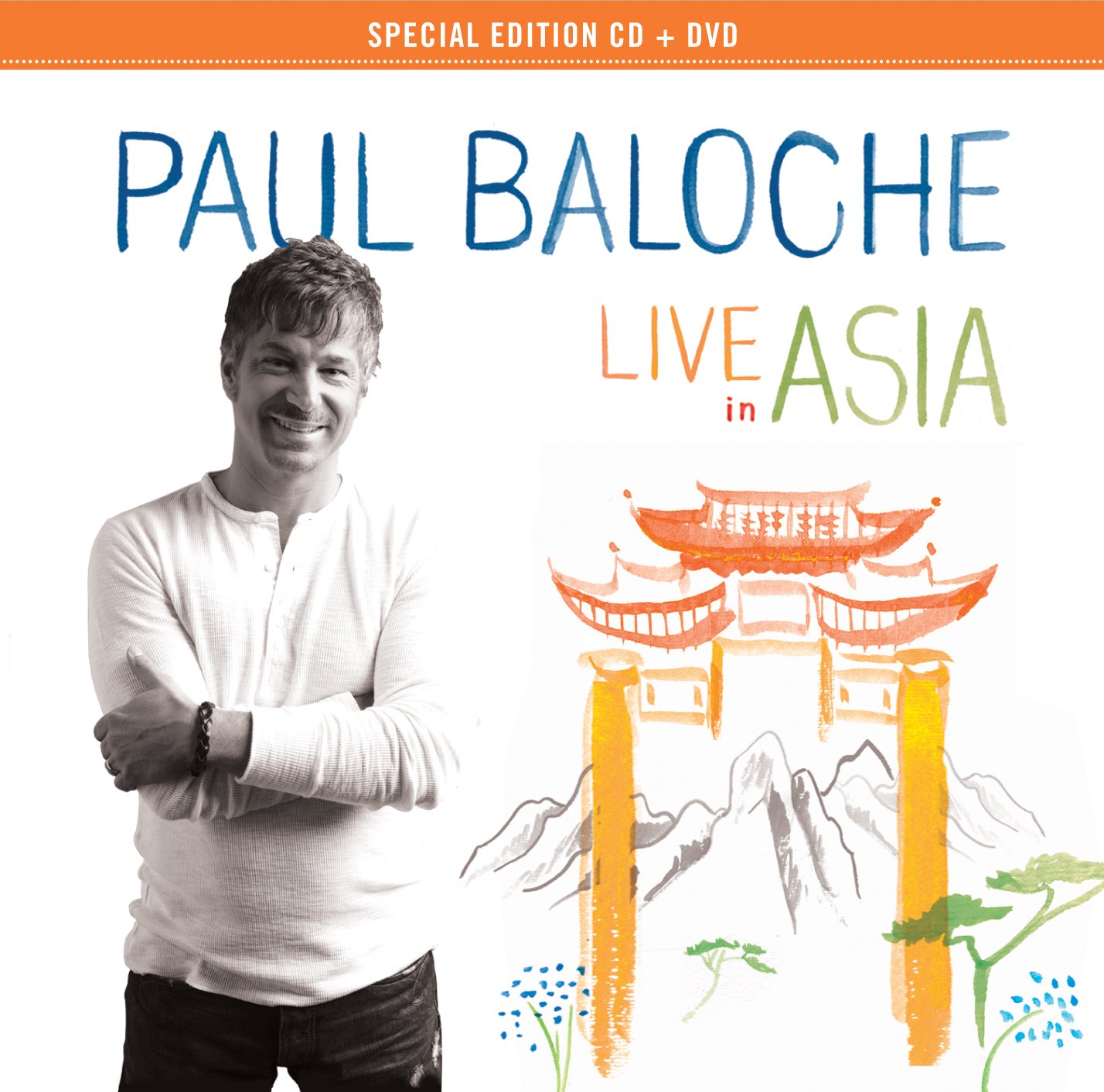 Live In Asia CD/DVD - Paul Baloche